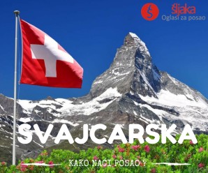 Rad u Švajcarskoj – moja priča